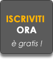 Iscriviti il servizio è gratis